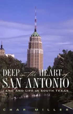 Miller |  Deep in the Heart of San Antonio | eBook | Sack Fachmedien