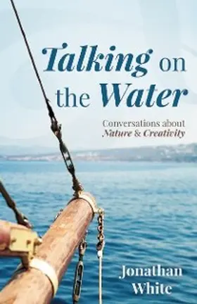 White |  Talking on the Water | eBook | Sack Fachmedien