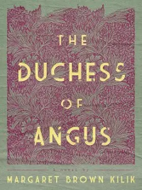 Kilik / Davidson |  The Duchess of Angus | eBook | Sack Fachmedien