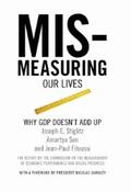 Stiglitz / Sen / Fitoussi |  Mismeasuring Our Lives | eBook | Sack Fachmedien