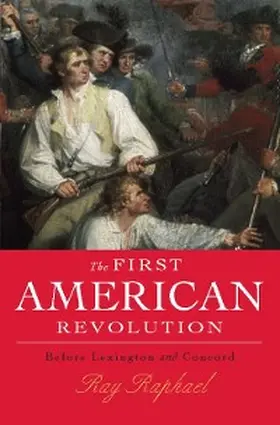 Raphael |  The First American Revolution | eBook | Sack Fachmedien