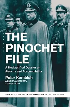 Kornbluh |  The Pinochet File | eBook | Sack Fachmedien