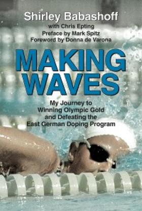 Babashoff / Epting |  Making Waves | eBook | Sack Fachmedien
