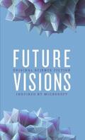 Brin / Kress / Leckie |  Future Visions | eBook | Sack Fachmedien
