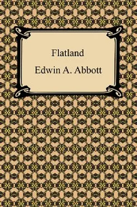 Abbott |  Flatland: A Romance of Many Dimensions | eBook | Sack Fachmedien