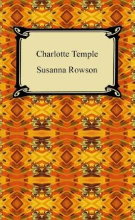 Rowson |  Charlotte Temple | eBook | Sack Fachmedien