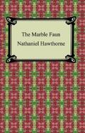 Hawthorne |  The Marble Faun | eBook | Sack Fachmedien