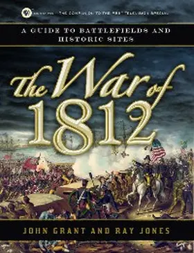 Grant / Jones |  The War of 1812 | eBook | Sack Fachmedien