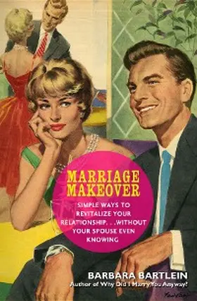 Bartlein |  Marriage Makeover | eBook | Sack Fachmedien