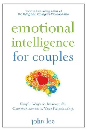 Lee |  Emotional Intelligence for Couples | eBook | Sack Fachmedien