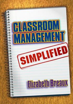 Breaux |  Classroom Management Simplified | Buch |  Sack Fachmedien
