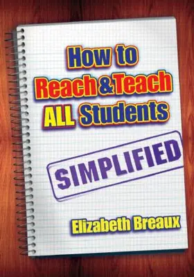 Breaux |  How to Reach and Teach All Students—Simplified | Buch |  Sack Fachmedien