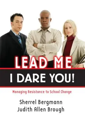 Bergmann / Brough |  Lead Me, I Dare You! | Buch |  Sack Fachmedien