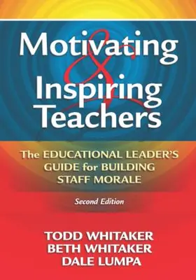 Whitaker / Lumpa |  Motivating & Inspiring Teachers | Buch |  Sack Fachmedien