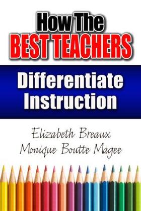 Magee / Breaux |  How the Best Teachers Differentiate Instruction | Buch |  Sack Fachmedien