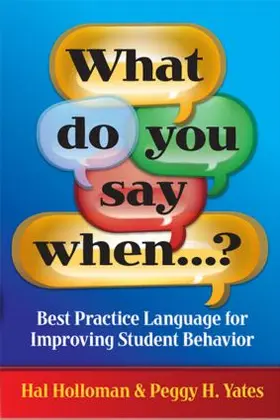 Holloman / Yates |  What Do You Say When...? | Buch |  Sack Fachmedien