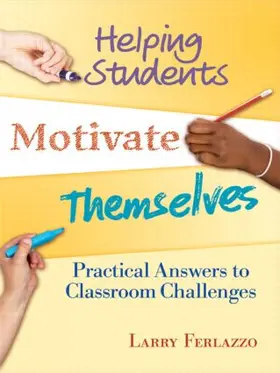 Ferlazzo |  Helping Students Motivate Themselves | Buch |  Sack Fachmedien