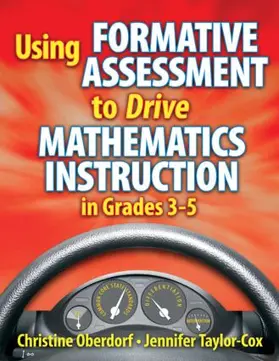 Taylor-Cox / Oberdorf |  Using Formative Assessment to Drive Mathematics Instruction in Grades 3-5 | Buch |  Sack Fachmedien