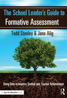 Stanley / Alig |  The School Leader's Guide to Formative Assessment | Buch |  Sack Fachmedien