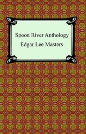 Masters |  Spoon River Anthology | eBook | Sack Fachmedien