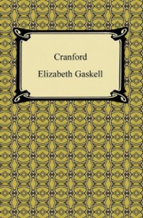 Gaskell |  Cranford | eBook | Sack Fachmedien