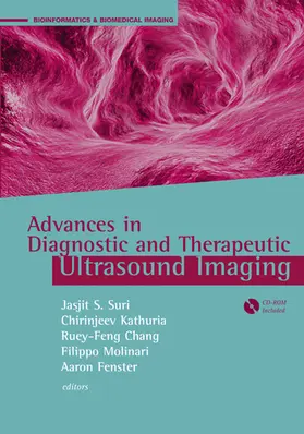 Suri / Chang / Kathuria |  Advances in Diagnostic and Therapeutic Ultrasound Imaging | Buch |  Sack Fachmedien