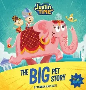  Justin Time: The Big Pet Story | eBook | Sack Fachmedien