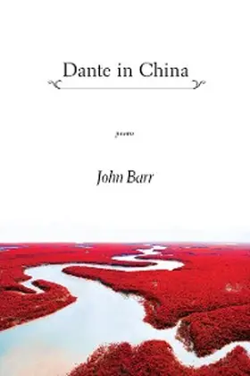 Barr |  Dante in China | eBook | Sack Fachmedien