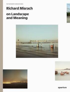  Richard Misrach on Landscape and Meaning | Buch |  Sack Fachmedien