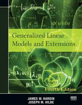 Hardin / Hilbe |  Generalized Linear Models and Extensions | Buch |  Sack Fachmedien