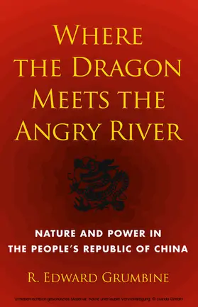 Grumbine |  Where the Dragon Meets the Angry River | eBook | Sack Fachmedien