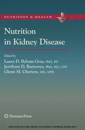 Byham-Gray / Burrowes / Chertow |  Nutrition in Kidney Disease | eBook | Sack Fachmedien