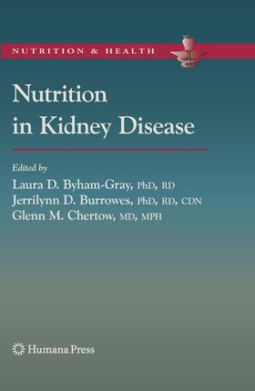 Byham-Gray / Burrowes / Chertow | Nutrition in Kidney Disease | E-Book | sack.de