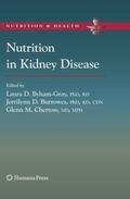 Byham-Gray / Burrowes / Chertow |  Nutrition in Kidney Disease | eBook | Sack Fachmedien