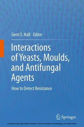 Hall | Interactions of Yeasts, Moulds, and Antifungal Agents | E-Book | sack.de