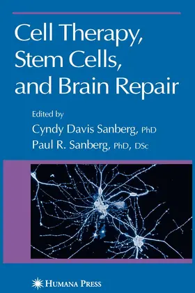 Davis / Sanberg |  Cell Therapy, Stem Cells and Brain Repair | eBook | Sack Fachmedien
