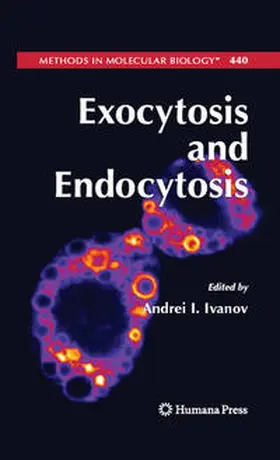 Ivanov | Exocytosis and Endocytosis | E-Book | www.sack.de