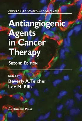 Teicher / Ellis |  Antiangiogenic Agents in Cancer Therapy | eBook | Sack Fachmedien