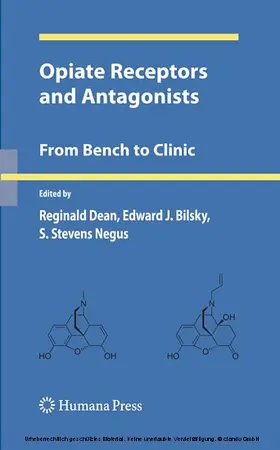 Dean / Bilsky / Negus | Opiate Receptors and Antagonists | E-Book | www.sack.de