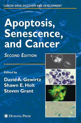 Gewirtz / Holt / Grant |  Apoptosis, Senescence and Cancer | eBook | Sack Fachmedien