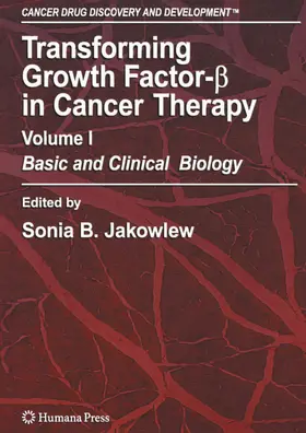 Jakowlew / Sporn | Transforming Growth Factor-Beta in Cancer Therapy, Volume I | E-Book | sack.de