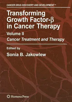 Jakowlew / Heldin | Transforming Growth Factor-Beta in Cancer Therapy, Volume II | E-Book | sack.de