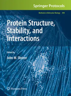 Shriver |  Protein Structure, Stability, and Interactions | eBook | Sack Fachmedien