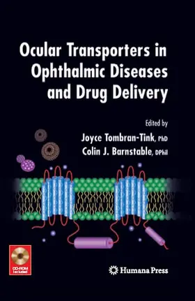 Tombran-Tink / Barnstable |  Ocular Transporters in Ophthalmic Diseases and Drug Delivery | eBook | Sack Fachmedien