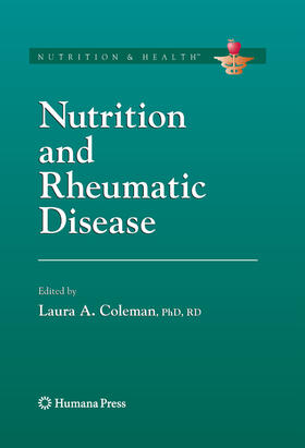 Coleman |  Nutrition and Rheumatic Disease | eBook | Sack Fachmedien