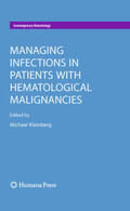 Kleinberg |  Managing Infections in Patients With Hematological Malignancies | eBook | Sack Fachmedien
