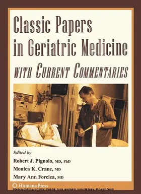 Pignolo / Crane / Forciea |  Classic Papers in Geriatric Medicine with Current Commentaries | eBook | Sack Fachmedien
