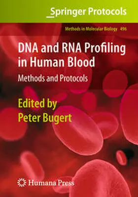 Bugert |  DNA and RNA Profiling in Human Blood | eBook | Sack Fachmedien