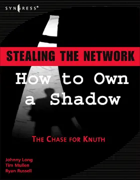 Stealing the Network | Buch | 978-1-59749-081-8 | www.sack.de
