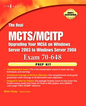 Posey |  The Real MCTS/MCITP Exam 70-648 Upgrading Your MSCA on Windows Server 2003 to Windows Server 2008 Prep Kit | Buch |  Sack Fachmedien